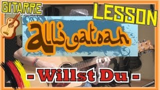 Alligatoah WILLST DU Akustik Gitarren TutorialTABSCHORDS Video Lesson [upl. by Erolyat]