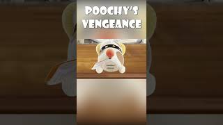 Poochys Vengeance [upl. by Wise]