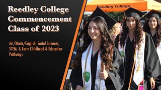 REEDLEY COLLEGE COMMENCEMENT – CLASS OF 2023 [upl. by Goss]