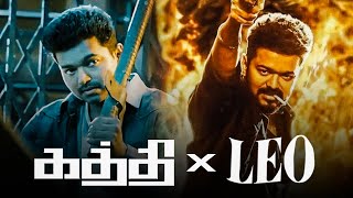 Kaththi X Leo Mashup  Thalapathy Vijay  Anirudh [upl. by Eardnaed]