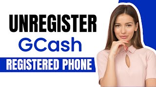 How to Unregister GCash on Registered Phone [upl. by Bohon]