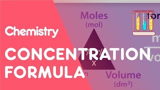 Concentration Formula amp Calculations  Chemical Calculations  Chemistry  Fuse School [upl. by Mutz68]