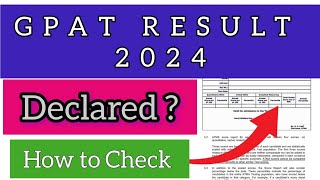 GPAT Result 2024  How To Check GPAT Result 2024 [upl. by Lalise377]