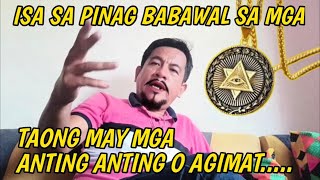 ISA SA PINAGBABAWAL GAWIN SA MGA TAONG MAY ANTING ANTING O AGIMAT [upl. by Neerehs]