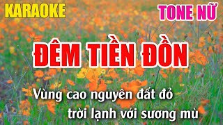 Đêm Tiền Đồn Karaoke Tone Nữ  Beat Karaoke Nhạc Sống 2022  Lâm Organ [upl. by Fulvi]