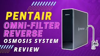 Pentair OMNIfilter Reverse Osmosis System Review Pros amp Cons Explained [upl. by Tesil]