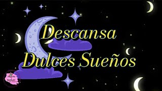 Dulces sueños hermosos mensajes para ti ⭐ feliz noche imagenes bonitas de buenas noches [upl. by Yeldahc478]