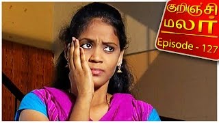 Kurunji Malar  Epi 127  13052016  Kalaignar TV [upl. by Yeknarf233]