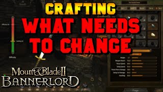 Bannerlord Crafting What Needs to Change Smithing Perks amp More [upl. by Munster316]