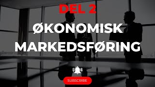 4  Økonomisk markedsføring del 2 [upl. by Ecinwahs138]