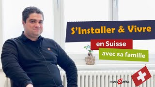 S’expatrier  sinstaller et vivre avec sa famille en Suisse [upl. by Adev575]