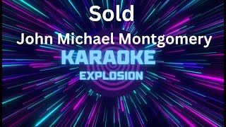 Sold  Karaoke  John Michael Montgomery karaoke [upl. by Chessy]