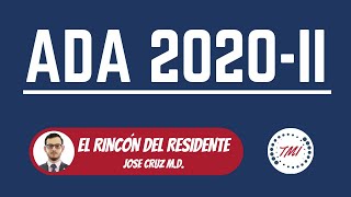 Guía ADA 2020  Manejo AlDíaConLasGuías [upl. by Anayd732]