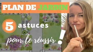 PLAN de jardin  5 astuces pour le RÉUSSIR [upl. by Finstad]