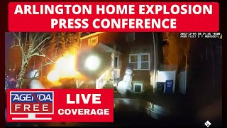 Press Conference on Arlington Home Explosion  LIVE News Coverage [upl. by Ripp]