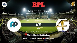 RPL Season  61 Night Edition  PP Developers vs Azaan Furniture [upl. by Nnayr]