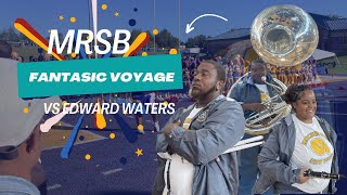 MRSB FANTASTIC VOYAGE VS EDWARD WATERS [upl. by Noxin77]