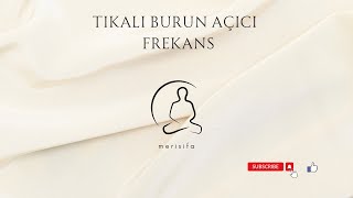 Tıkalı burun açıcı frekans [upl. by Skvorak144]