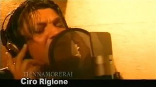 Ciro Rigione  Ti innamorerai Official Video [upl. by Trici523]