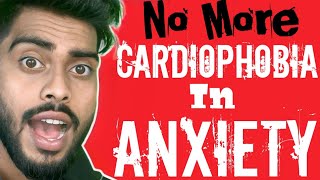 No More Anxiety CardiophobiabiaCricCrinzy [upl. by Nelloc]