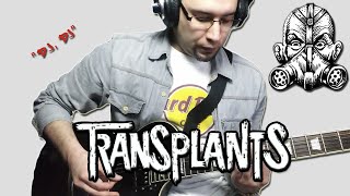 Transplants  DJ DJ Guitar Cover [upl. by Elery782]