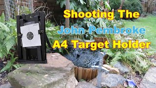 Shooting The John Pembroke A4 Target holder [upl. by Oinota695]