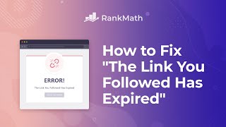 How to Fix quotThe Link You Followed Has Expiredquot [upl. by Weinrich]