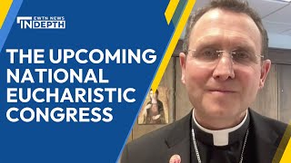 The Upcoming National Eucharistic Congress  EWTN News In Depth January 26 2024 [upl. by Trueblood]