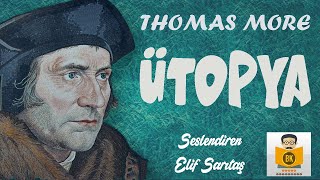 Utopia  Thomas More Sesli Kitap Tek Parça Elif Sarıtaş [upl. by Aner]