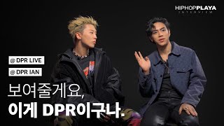 DPR LIVE amp DPR IAN “무얼 생각하든 상상 이상일거에요”  HIPHOPPLAYA Interview ENG Sub [upl. by Frederiksen]