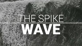 The spike wave [upl. by Gunzburg]