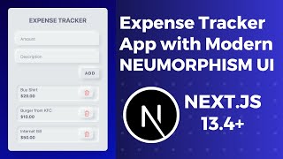 Build Expense Tracker App in Nextjs 14 with Neumorphism UI [upl. by Schwartz217]