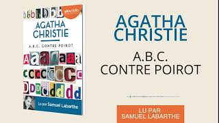 quotABC contre Poirotquot dAgatha Christie de Samuel Labarthe I Livre audio [upl. by Fernas]