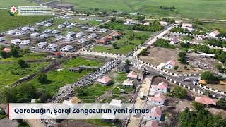 Qarabağın Şərqi Zəngəzurun yeni siması [upl. by Asirak731]