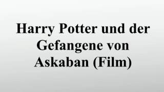 Harry Potter und der Gefangene von Askaban Film [upl. by Astraea68]