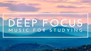 Relaxing Study Music for Concentration  4 Hours of Deep Focus Music for Studying [upl. by Engud]