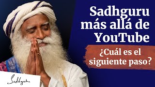 Sadhguru más allá de Youtube ¿Cuál es el siguiente paso  Sadhguru Español voz doblada con IA [upl. by Millman504]