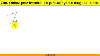 Oblicz pole kwadratu o przekątnej 6 cm  Zadanie  Matfiz24pl [upl. by Alanson414]