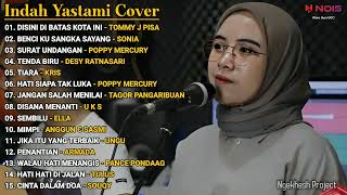 LAGU NOSTALGIA PALING DI CARI  LAGU TEMAN PERJALANAN COVER INDAH YASTAMI  DISINI DI BATAS KOTA INI [upl. by Tjader]