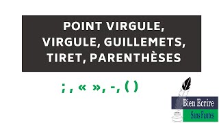 Point virgule virgule guillemets tiret parenthèses en 40 secondes [upl. by Ariat]