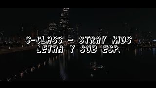 Sclass  SKZ  Letra y Sub español [upl. by Ellinet923]