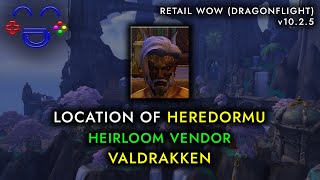 Heredormu Location  Heirloom Vendor  Valdrakken WoW [upl. by Neztnaj996]