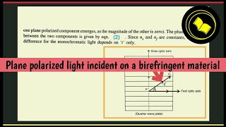 Plane polarized light incident on a birefringent material [upl. by Aehr]