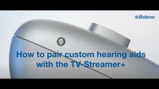 Beltone Serene Full Family How to pair custom hearing aids to TV Streamer [upl. by Amihsat]