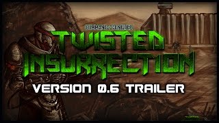 Twisted Insurrection 06 Trailer [upl. by Suhpesoj]