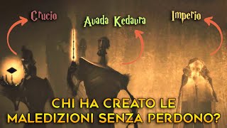 Chi ha creato le Maledizioni Senza Perdono  Teoria HARRY POTTER [upl. by Sirahs]