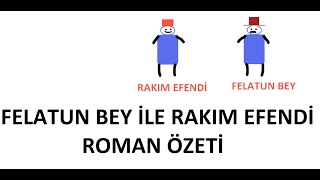 FELATUN BEY İLE RAKIM EFENDİ KİTAP ÖZETİ [upl. by Lilak]