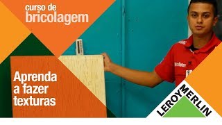 Curso de Bricolagem aprenda a fazer texturas [upl. by Yuria]