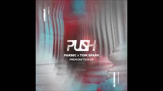 Parsec UK  Premonition Original Mix PUSH [upl. by Kindig232]