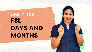 Learn the FSL Days and Months with Olivia Aguila [upl. by Yelroc]